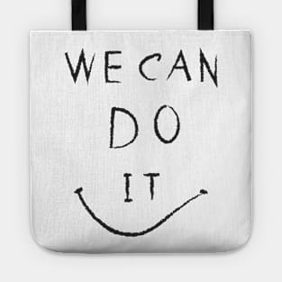 we can do it Tote