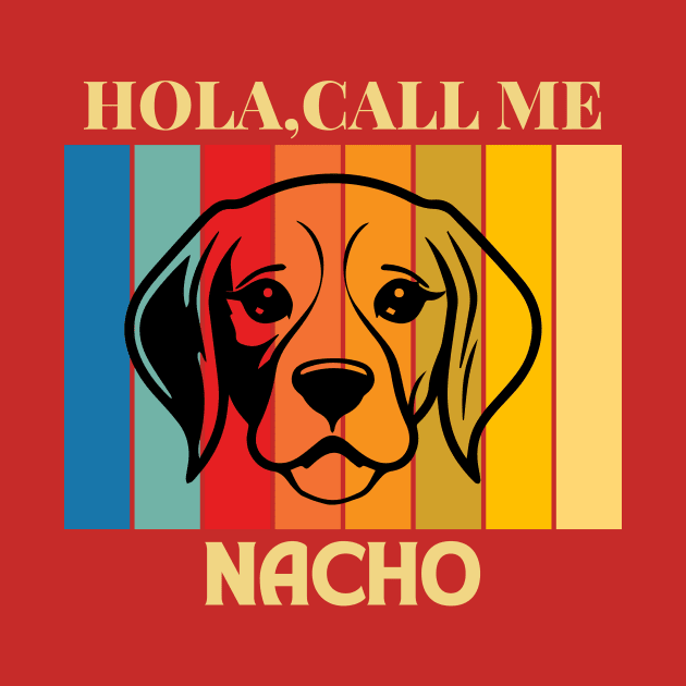 Nacho Dog name T-Shirt by PawPrint Emporium