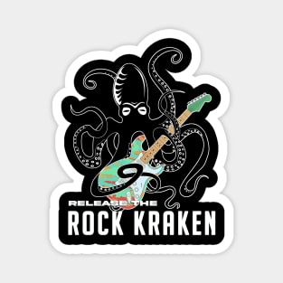 Release the rock kraken Magnet