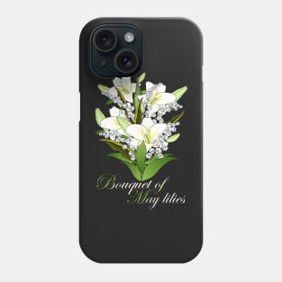 Bouquet of May lilies-Lilies Madonna and lilies of Valley-Spring flowers Phone Case