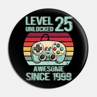 Level 25 Unlocked video games 25th birthday 25 years old Pin