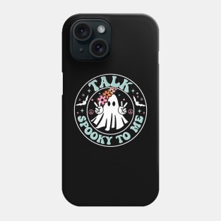 Talk Spooky To Me: Cute Hippie Halloween Ghost with Flowers Phone Case