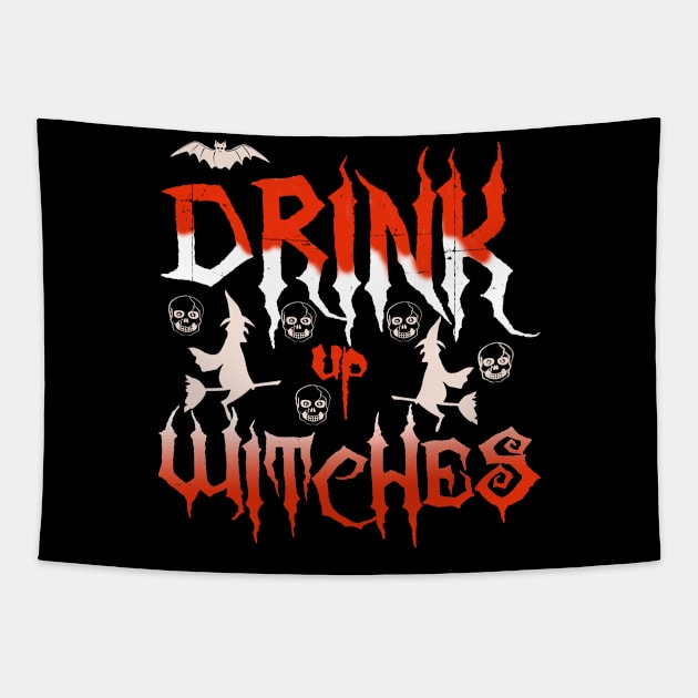 Halloween drink up Witches drink Tapestry by BuzzTeeStore