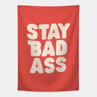 Stay Bad Ass in Red and White Tapestry