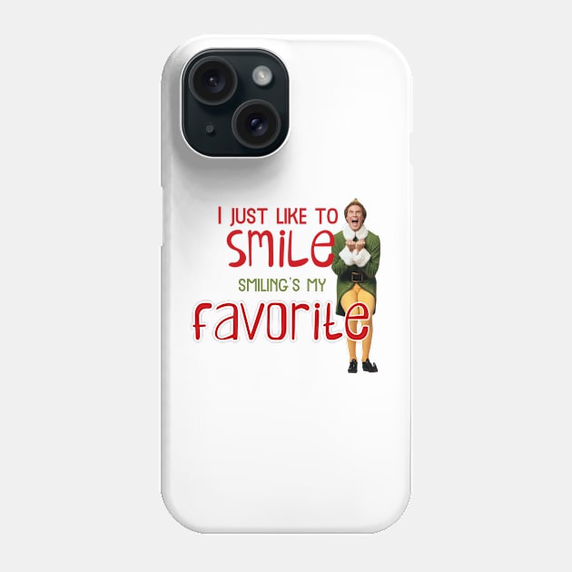 Buddy Elf says I just like to smile Phone Case by Finde