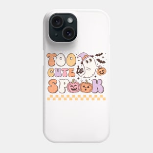 Too Cute To Spook Phone Case