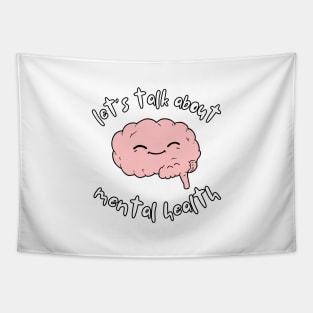 Lets talk about mental health Brain v3 Tapestry