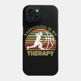 Basketball is my therapy Phone Case