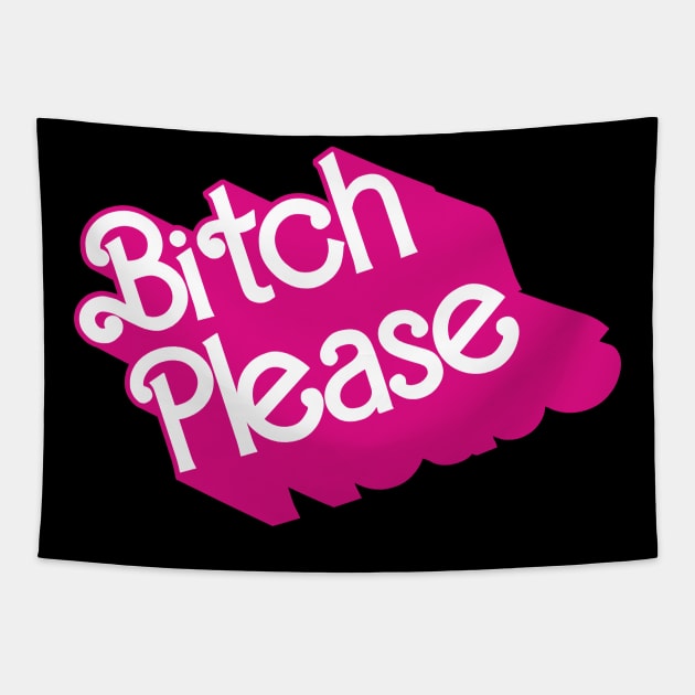 Bitch Please Tapestry by byb