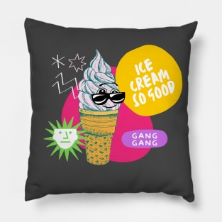 Ice Cream So Good Pillow