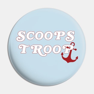 Scoops Troop Pin