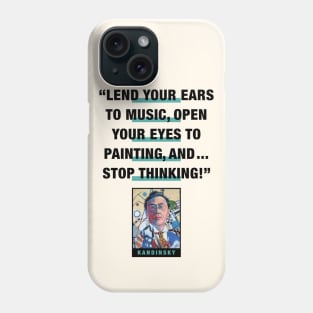 Kadinsky Quote Phone Case