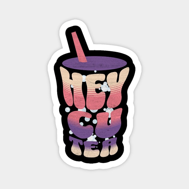 Hey, cu-tea boba design Magnet by BattaAnastasia