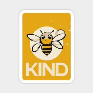 Bee Kind for everyone Magnet