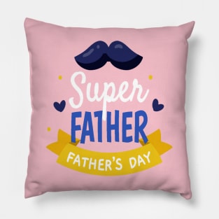 Supper father Pillow