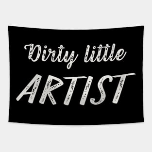 Dirty Little Artist Tapestry