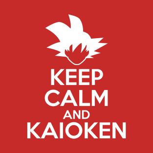 Keep Calm and Kaioken T-Shirt