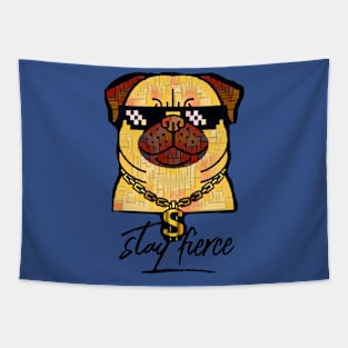 Stay Fierce (dog with neck chain) Tapestry