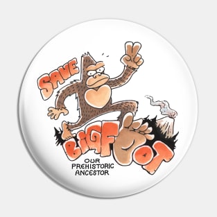 Save Bigfoot Pin