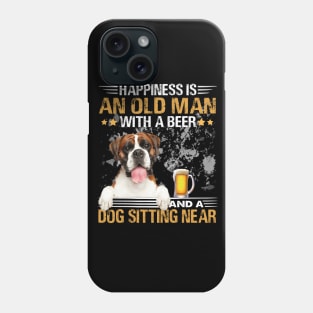 Happiness Is An Old Man With A Beer And A Boxer Dog Sitting Near Phone Case