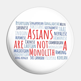 Asians Are Not A Monolith Pin