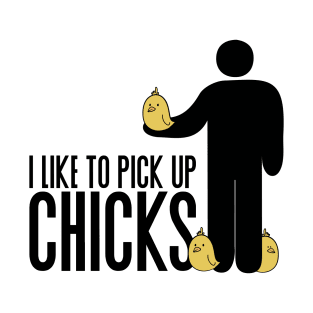 Funny Easter I Like To Pick Up Chicks T-Shirt