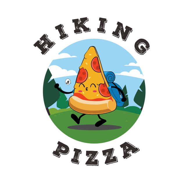 hiking and pizza funny cute by enigmatyc