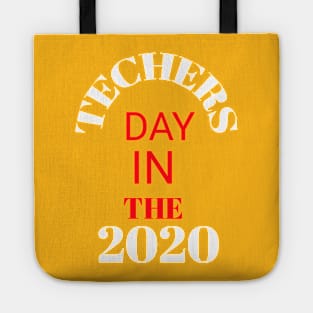 Teacher day in the 2020 Tote