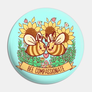 Bee Compassionate - Save the Bees Pin