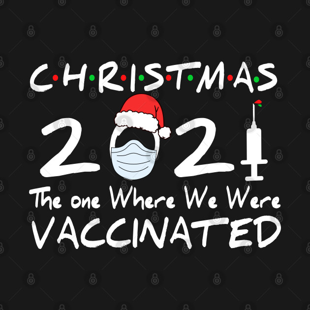 Discover Funny Christmas 2021 - Christmas 2021 - T-Shirt