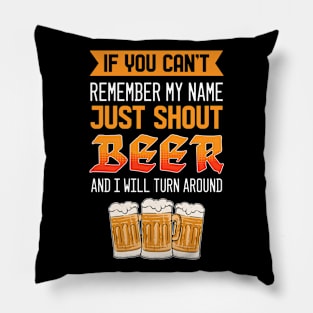 Just Shout Beer - For Beer Lovers Pillow