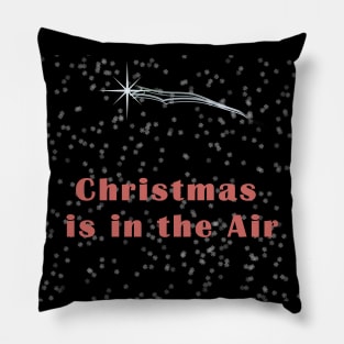 Christmas is in the Air Pillow