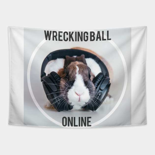 Wrecking Ball Online Tapestry by BlueKites