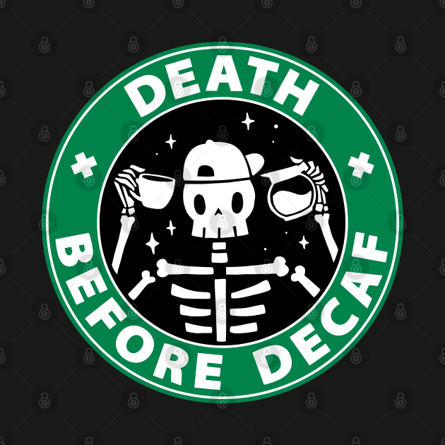 Death before decaf skeleton by Broccoliparadise