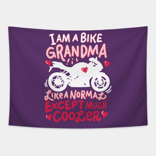 Funny Biker Grandma Gifts - I'm a bike grandma - like a normal except much cooler Tapestry by Shirtbubble