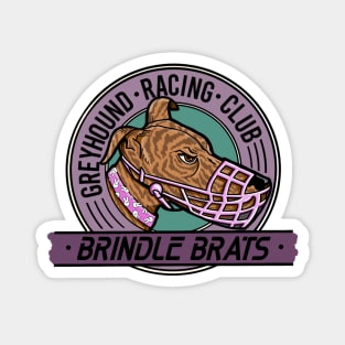 Brindle Brats Greyhound Racing Club Magnet