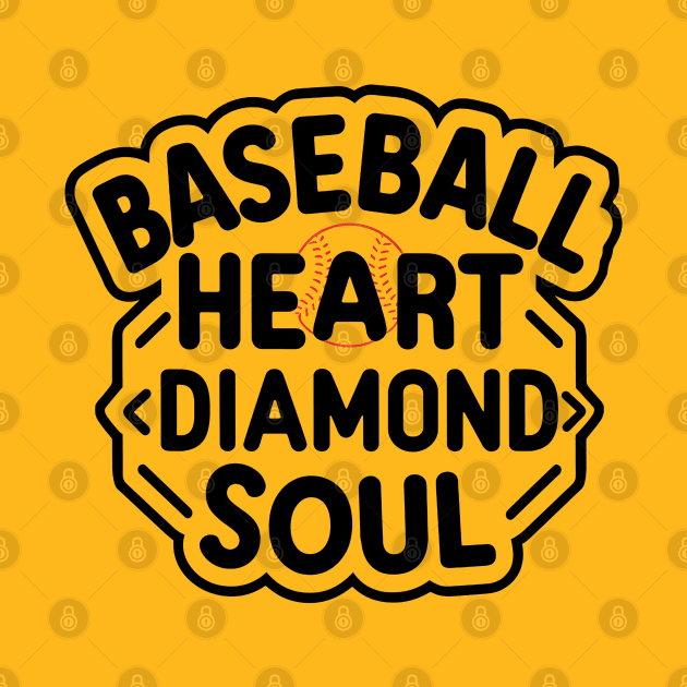 Baseball Heart Diamond Soul by NomiCrafts