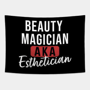 Beauty Magician AKA Esthetician Tapestry