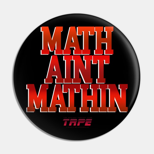 MATH AINT MATHIN Pin by TRPE