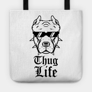 Thug Life Thug Dog Tote