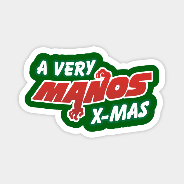 A Very Manos X-Mas! Magnet by Movie Vigilante