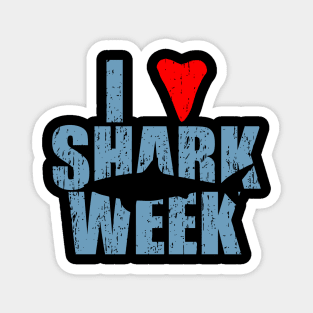 I Love Shark Week - Shark Week Magnet