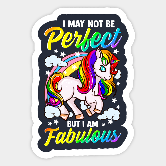 Unicorn I Am Fabulous Unicorns Funny Quotes Gift Unicorn Sticker Teepublic Uk