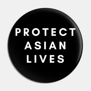 Protect Asian Lives Pin