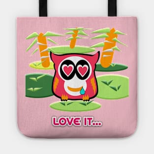 Owl love it Tote