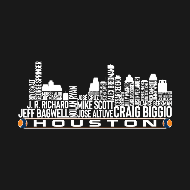 Houston Baseball Team All Time Legends Houston City Skyline by Baswan D'apparel Ish