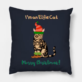 I'm an Elfie Cat  - Merry Christmas Pillow