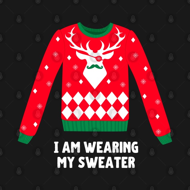 I Am Wearing My (Christmas) Sweater (Deer) by leBoosh-Designs