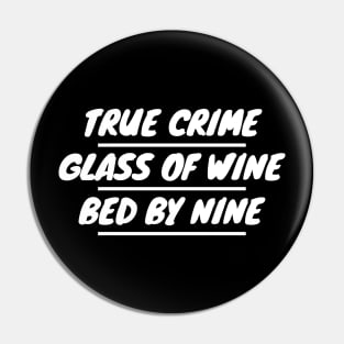 True Crime Glass Of Wine Bed By Nine Pin