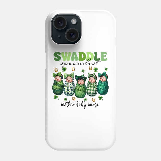 Swaddle Specialist Mother Baby Nurse cool mothers day Phone Case by KawaiiFoodArt